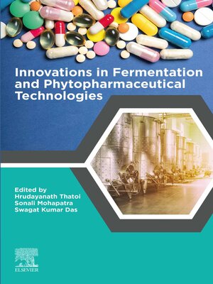 cover image of Innovations in Fermentation and Phytopharmaceutical Technologies